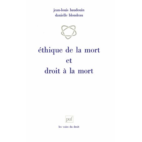 Éthique de la mort et droit à la mort