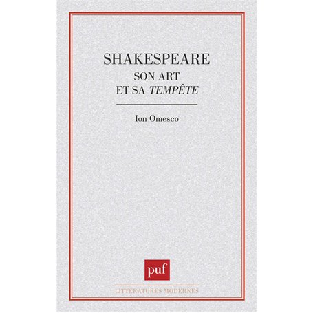 Shakespeare, son art et sa tempête