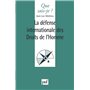 La défense internationale des droits de l'homme