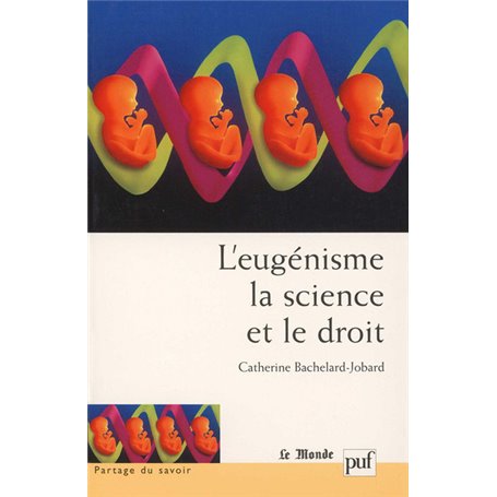 L'eugénisme, la science et le droit