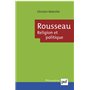 Rousseau. Religion et politique
