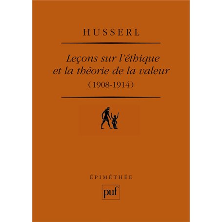 Leçons sur l'éthique et la théorie de la valeur (1908-1914)