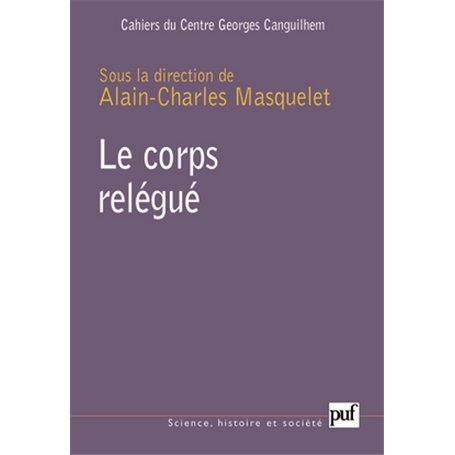 Le corps relégué