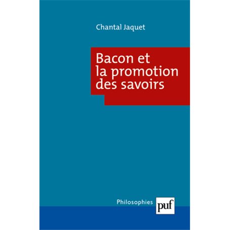 Bacon et la promotion des savoirs