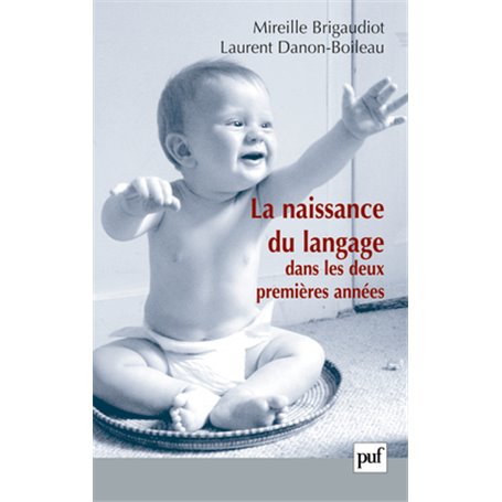 La naissance du langage dans les deux premières années