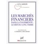 Les marchés financiers dans la tourmente : le défi du long terme