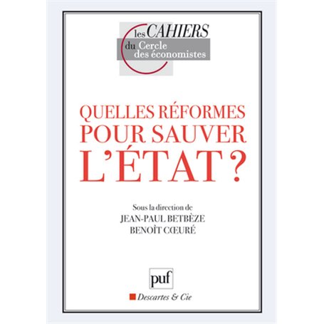 Quelles réformes pour sauver l'État ?