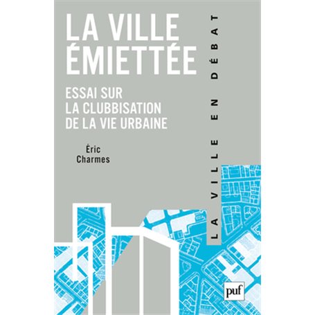 La ville émiettée