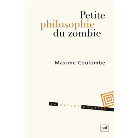 Petite philosophie du zombie