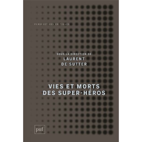 Vies et morts des super-héros