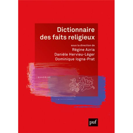 Dictionnaire des faits religieux