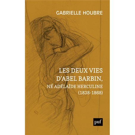 Les deux vies d'Abel Barbin, né Adélaïde Herculine (1838-1868)