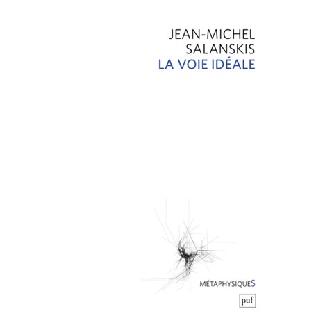 La voie idéale
