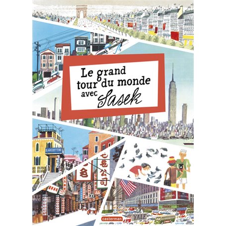 Le grand tour du monde avec Sasek