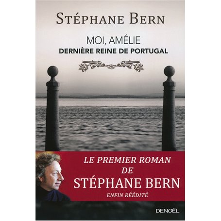 Moi, Amélie, dernière reine de Portugal
