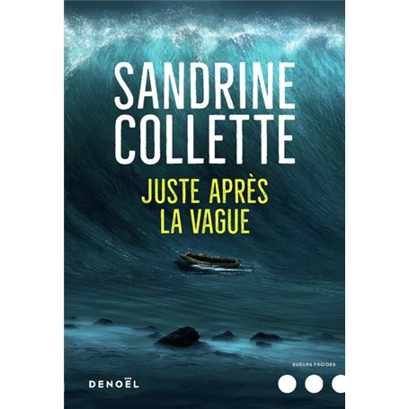 Juste après la vague