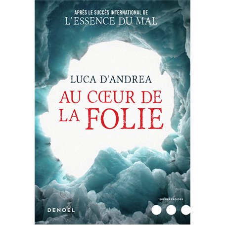 Au coeur de la folie