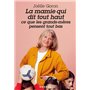 La mamie qui dit tout haut ce que les grands-mères pensent tout bas
