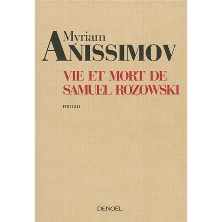 Vie et mort de Samuel Rozowski