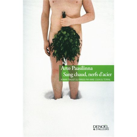 Sang chaud, nerfs d'acier