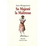 sa majeste la maitresse
