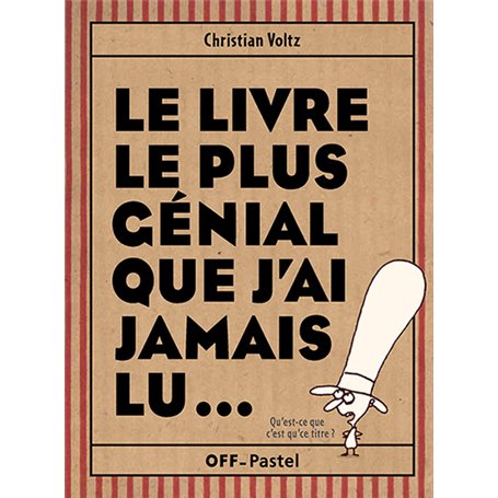Le livre le plus génial que j'ai jamais lu...