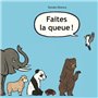 faites la queue !