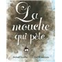 Mouche qui pète (La)