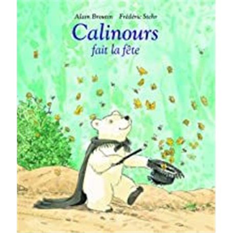 calinours fait la fete