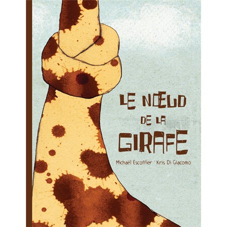 Le nud de la girafe