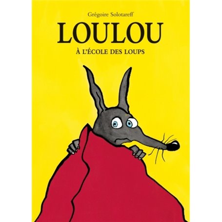 loulou a l ecole des loups