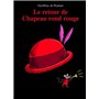LE RETOUR DE CHAPEAU ROND ROUGE