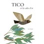 tico et les ailes d or
