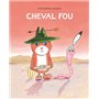 Cheval fou