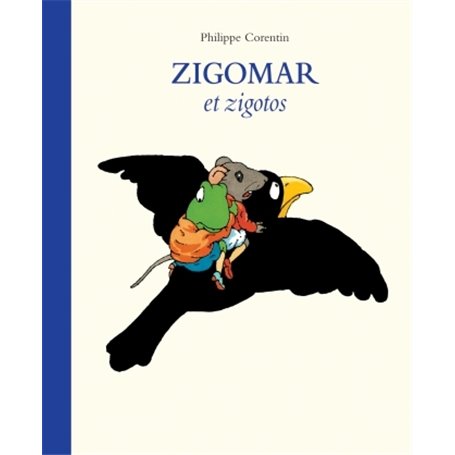 zigomar et zigotos anthologie