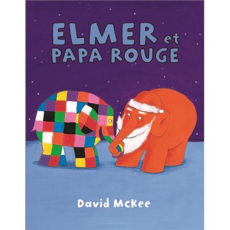elmer et papa rouge