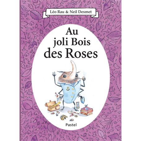 Au joli Bois des Roses