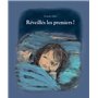 Réveillés les premiers !