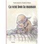 ca sent bon la maman