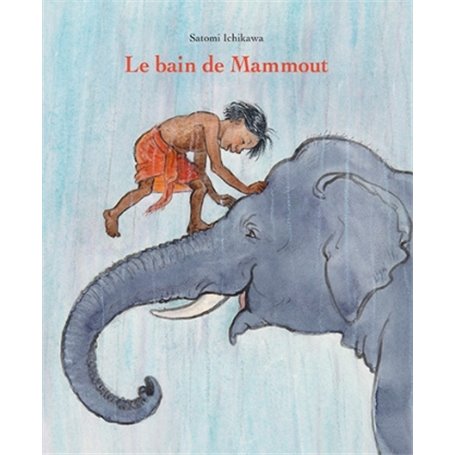 Bain de mammout (Le)