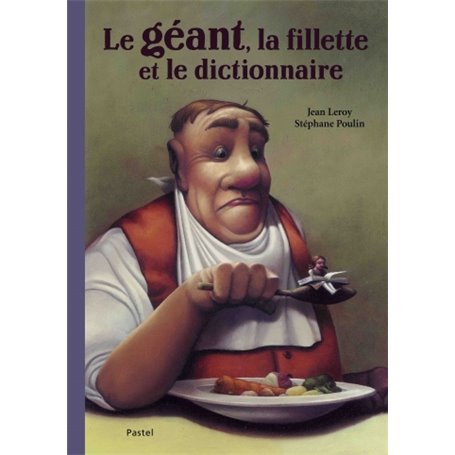 le geant, la fillette et le dictionnaire