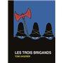 LES TROIS BRIGANDS - (NE)
