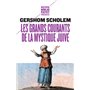 Les grands courants de la mystique juive