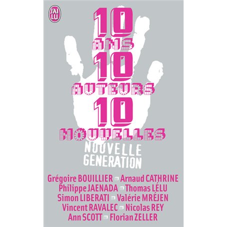10 ans, 10 auteurs, 10 nouvelles