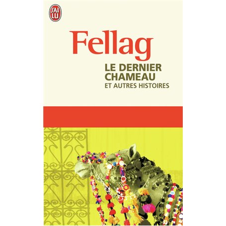 Le dernier chameau