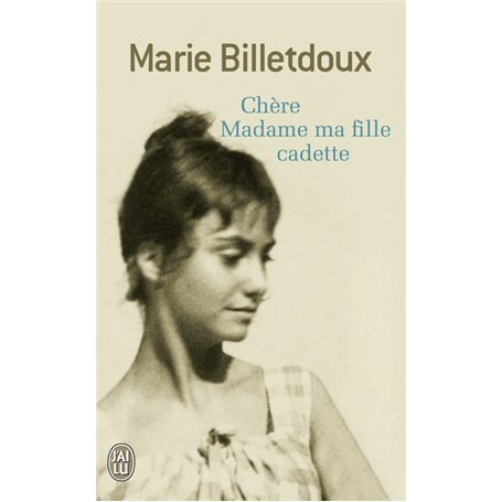 Chère Madame ma fille cadette