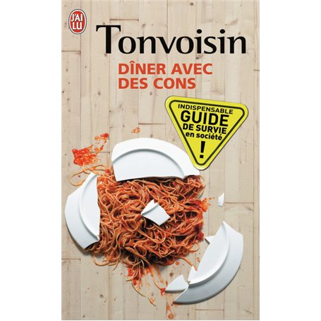Dîner avec des cons