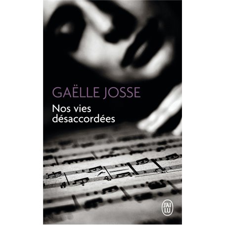 Nos vies désaccordées