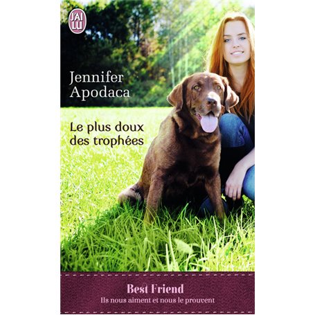 Le plus doux des trophées