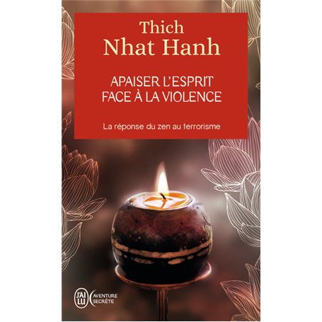 Apaiser l'esprit face à la violence